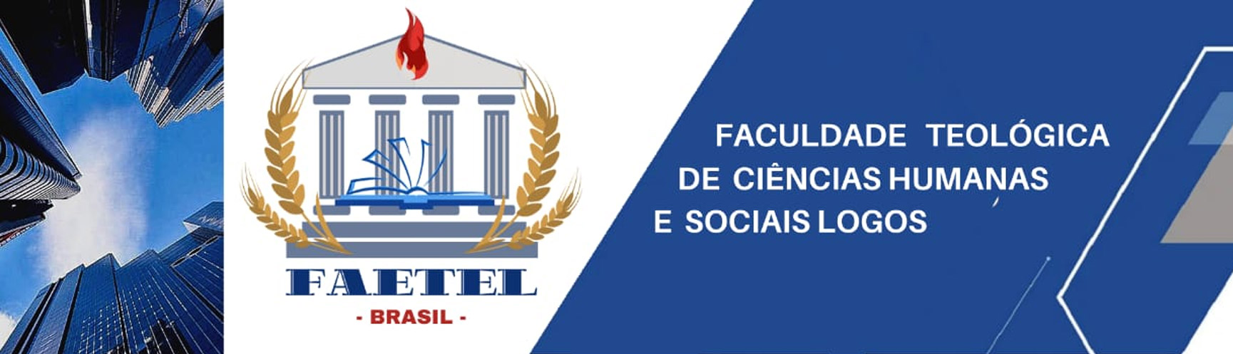 Faculdade Teológica de Ciências Humanas e Sociais Logos